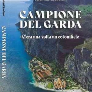 Presentazione libro: "Campione del Garda: c'era una volta un cotonificio"